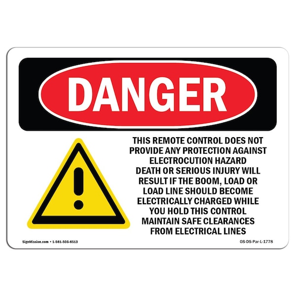 Safety Sign, OSHA Danger, 18" Height, 24" Width, Remote Control Electrocution Hazard, Landscape
